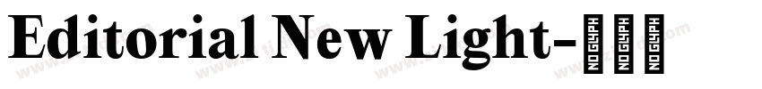 Editorial New Light字体转换 Editorial New Light字体转换